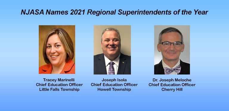 NJASA has selected three regional 2021 Superintendents of the Year